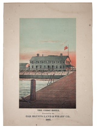 Item #7441 The First Hotel Erected by the Oak Bluffs Land & Wharf Co. 1867. Charles Wesley /...